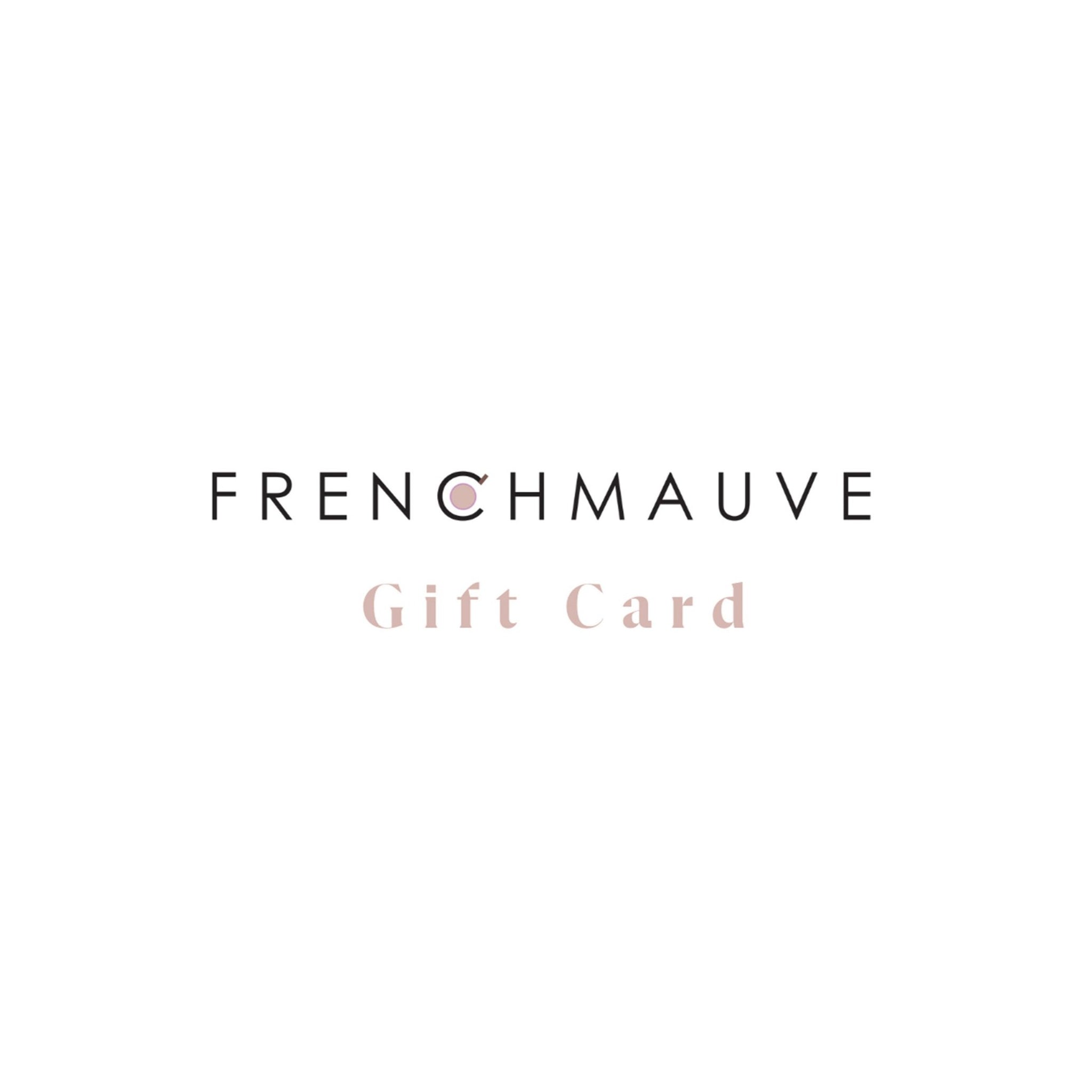 FRENCHMAUVE Gift Card